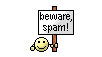Beware Spam